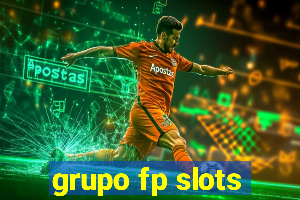 grupo fp slots